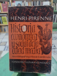 Historia Económica Y Social De La Edad Media - Henri Pirenne
