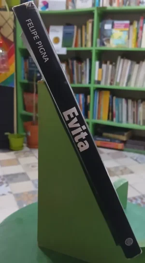 Evita - Felipe Pigna