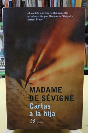 Cartas A La Hija - Madame De Sévigné