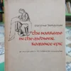 The Narreme In The Medieval Romance Epic - Eugene Dorfman