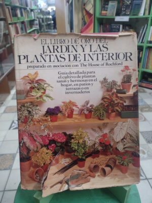 El Libro De Oro Del Jardín Y Las Plantas Del Interior