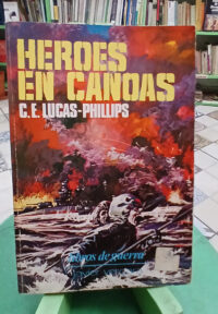 760747-MLA117145463287_092026 Héroes En Canoas - C.e. Lucas - Phillips