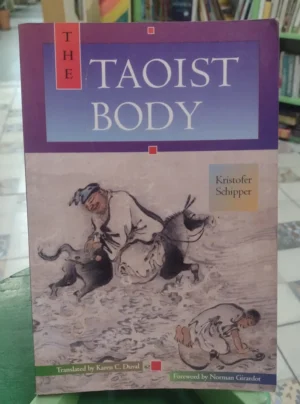 829679-MLA117714279849_092026 The Taoist Body - Kristofer Schipper