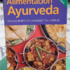 Alimentación Ayurveda - Lic. Laura Podio, Dr. Alfredo Lauría