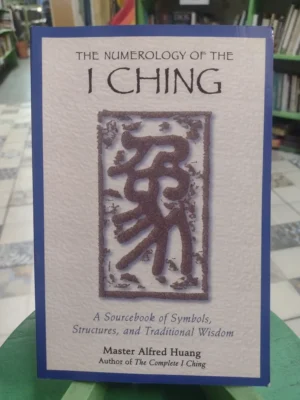 844981-MLA117712673925_092026 The Numerology Of I Ching - Master Alfred Huang