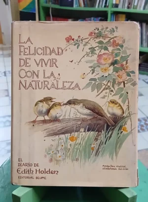 858396-MLA118073202247_092026 La Felicidad De Vivir Con La Naturaleza - Edith Holden