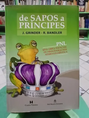 De Sapos A Príncipes - Grinder, Bandler