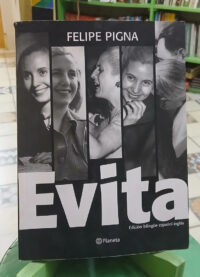 Evita - Felipe Pigna