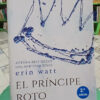 El Principe Roto - Eric Watt