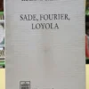 Sade, Fourier, Loyola - Roland Barthes