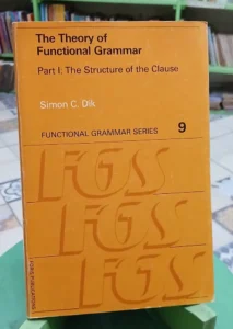 The Theory Of Functional Grammar - Simon C. Dik