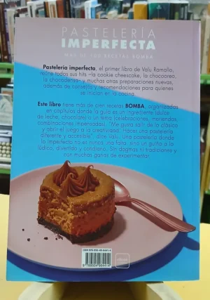 Pastelería Imperfecta: Más De 100 Recetas Bomba - V. Ramallo