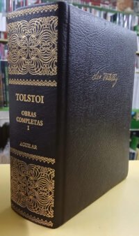 Tolstoi - Obras Completas 1 Aguilar