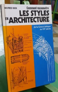 620769-MLA120365150021_102026 Comment Reconnaitre Les Styles En Arquitectura - Koch