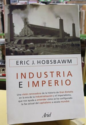 657220-MLA117851007652_102026 Industria E Imperio - Eric J. Hobsbawm