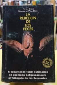 La Rebelión De Los Peces - Peter Cave