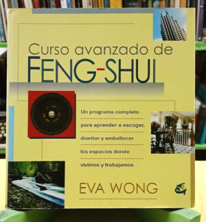 753986-MLA118627583055_102026 Curso Avanzado De Feng-shui - Eva Wong