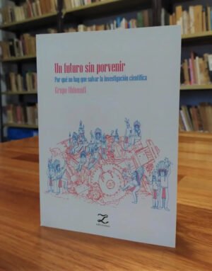 757788-MLA70278763352_072023 Grupo Oblomoff - Un Futuro Sin Porvenir.