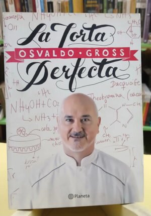 761257-MLA119474521457_102026 La Torta Perfecta - Osvaldo Gross