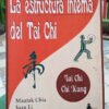 La Estructura Interna Del Tai Chi: Tai Chi, Chi Kung
