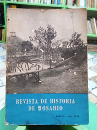 Revista De Historia De Rosario. Año X No 23-24