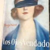 834391-MLA118789789339_102026 Los Ojos Vendados - Hugo Wast