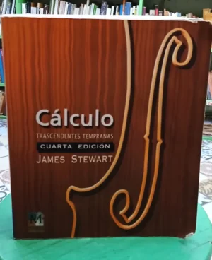 Cálculo. Trascendentes Tempranas - James Stewart