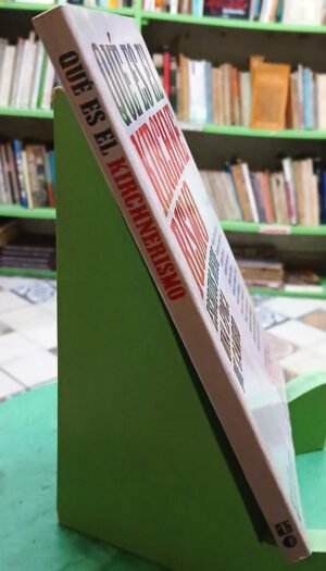 923902-MLA117264158564_102026 Qué Es El Kirchnerismo - Varios Autores