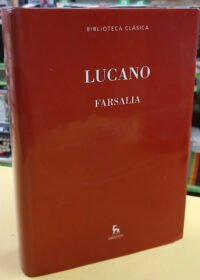 Farsalia - Lucano - Gredos