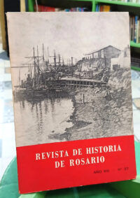 Revista De Historia De Rosario Año Xiii No 27