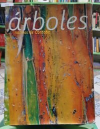 Árboles Nativos De Córdoba - Propuesta Editorial