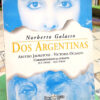 Dos Argentinas: Arturo Jaretche, Victoria Ocampo - Galasso